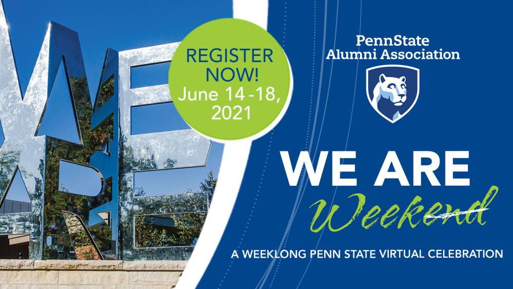 We Are Weekend registration now open Penn State University